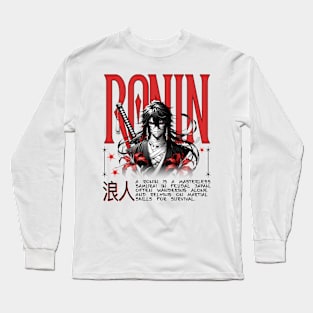 Ronin, Masterless Samurai Long Sleeve T-Shirt